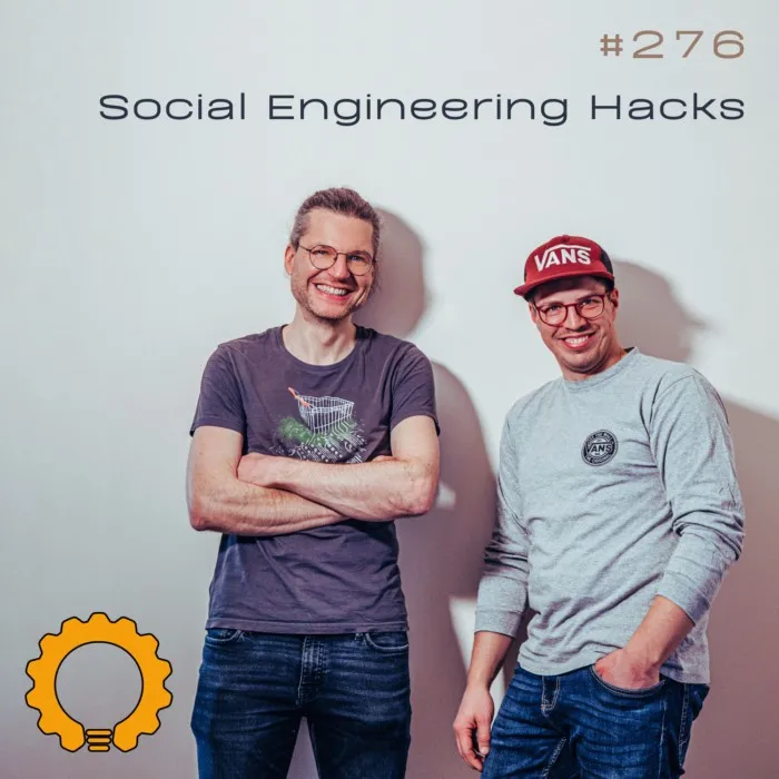 Details zur Podcast Episode #276 Social Engineering: Nicht gehackt, nur nett gefragt